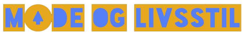 Mode og Livsstil